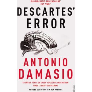 Vintage Publishing Descartes' Error : Emotion, Reason And The Human Brain