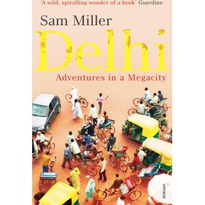 Vintage Publishing Delhi : Adventures In A Megacity