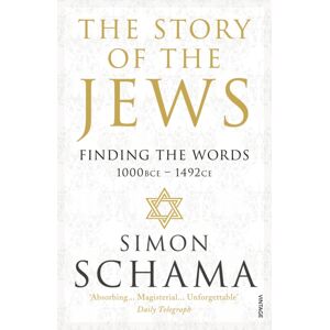 Vintage Publishing The Story Of The Jews : Finding The Words (1000 Bce – 1492)