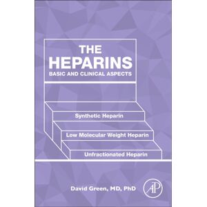 Elsevier Science Publishing Co Inc The Heparins : Basic And Clinical Aspects