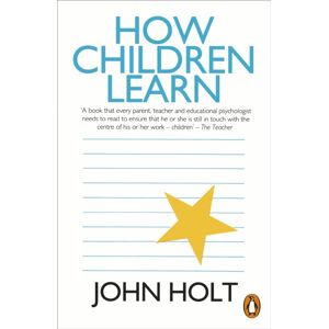 Penguin Books Ltd How Children Learn