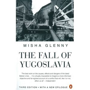 Penguin Books Ltd The Fall Of Yugoslavia