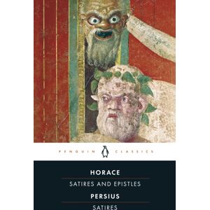 Penguin Books Ltd The Satires Of Horace And Persius