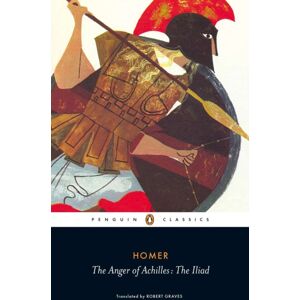 Penguin Books Ltd The Anger Of Achilles : The Iliad