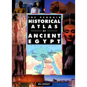Penguin Books Ltd The Penguin Historical Atlas Of Ancient Egypt
