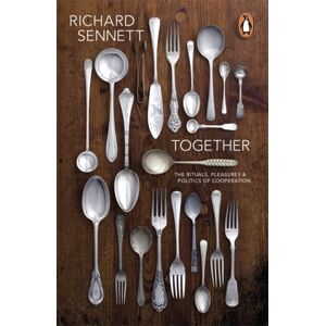 Penguin Books Ltd Together : The Rituals, Pleasures And Politics Of Cooperation