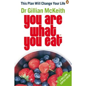 Penguin Books Ltd You Are What You Eat : The Original Healthy Lifestyle Plan And Multi-Million Copy seller