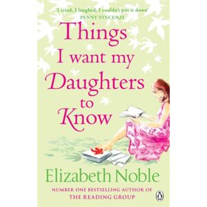 Penguin Books Ltd Things I Want My Daughters To Know