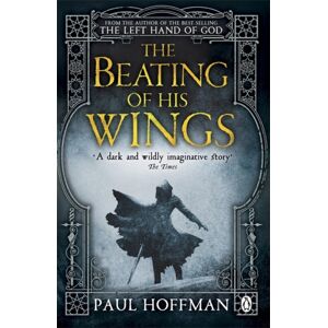 Penguin Books Ltd The Beating Of His Wings