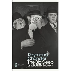 Penguin Books Ltd The Big Sleep And Other Novels