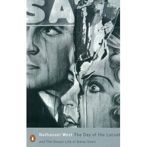 Penguin Books Ltd The Day Of The Locust And The Dream Life Of Balso Snell