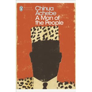 Penguin Books Ltd A Man Of The People