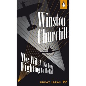 Penguin Books Ltd We Will All Go Down Fighting To The End