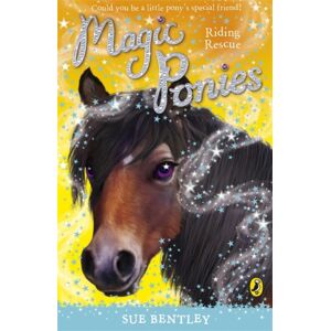 Penguin Random House Children's UK Magic Ponies: Riding Rescue