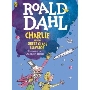 Penguin Random House Children's UK Charlie And The Great Glass Elevator (Colour Edition)