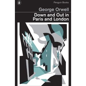 Penguin Books Ltd Down And Out In Paris And London