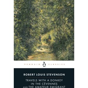 Penguin Books Ltd Travels With A Donkey In The Cevennes And The Amateur Emigrant