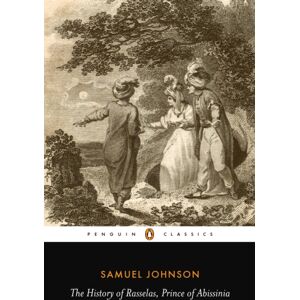 Penguin Books Ltd The History Of Rasselas, Prince Of Abissinia
