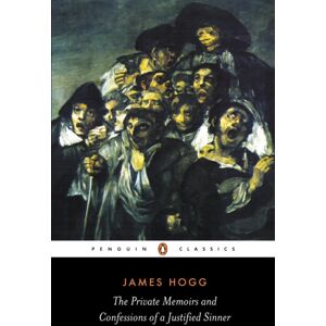 Penguin Books Ltd The Private Memoirs And Confessions Of A Justified Sinner