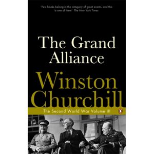 Penguin Books Ltd The Grand Alliance : The Second World War