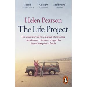 Penguin Books Ltd The Life Project : The Story Of Our Ordinary Lives