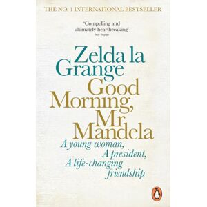 Penguin Books Ltd Good Morning, Mr Mandela