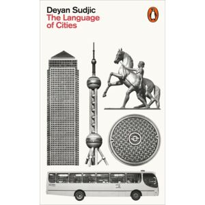 Penguin Books Ltd The Language Of Cities