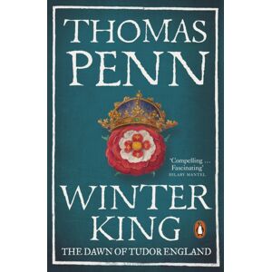 Penguin Books Ltd Winter King : The Dawn Of Tudor England