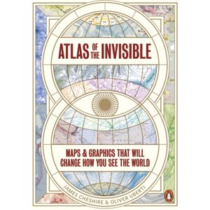 Penguin Books Ltd Atlas Of The Invisible : Maps & Graphics That Will Change How You See The World