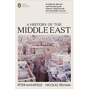 Penguin Books Ltd A History Of The Middle East : 5th Edition