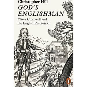 Penguin Books Ltd God'S Englishman : Oliver Cromwell And The English Revolution