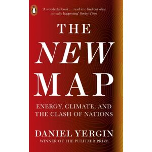 Penguin Books Ltd The Map : Energy, Climate, And The Clash Of Nations