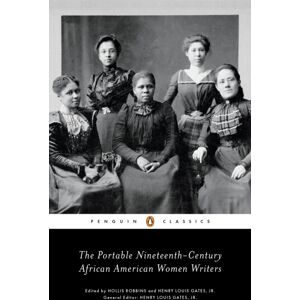 Penguin Books Ltd The Portable Nineteenth-Century African American Women Writers