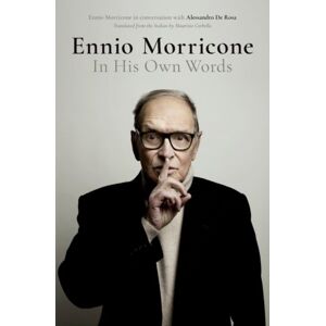 Oxford University Press Inc Ennio Morricone : In His Own Words