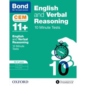 Oxford University Press English & Verbal Reasoning: Bond 11+ Cem 10 Minute Tests: Ready For The 2025 Cambridge Select Insight Exam : 10-11 Years
