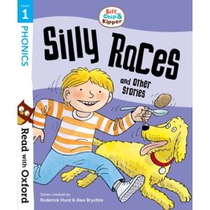 Oxford University Press Read With Oxford: Stage 1: Biff, Chip And Kipper: Silly Races And Other Stories