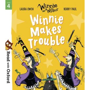 Oxford University Press Read With Oxford: Stage 4: Winnie And Wilbur: Winnie Makes Trouble