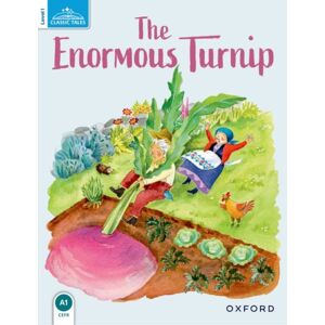 Oxford University Press Classic Tales Second Edition: Level 1: The Enormous Turnip