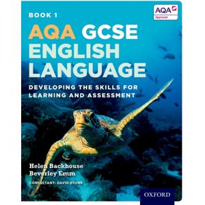 Oxford University Press Aqa Gcse English Language: Student Book 1 : Developing The Skills For Learning And Assessment