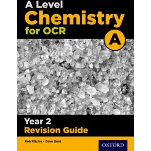 Oxford University Press A Level Chemistry For Ocr A Year 2 Revision Guide