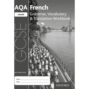 Oxford University Press Aqa Gcse French Higher Grammar, Vocabulary & Translation Workbook For The 2016 Specification (Pack Of 8)