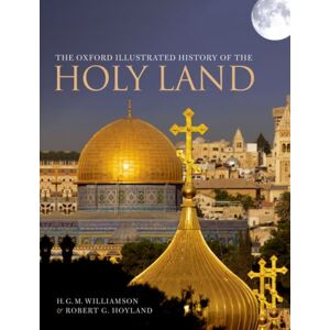 Oxford University Press The Oxford Illustrated History Of The Holy Land