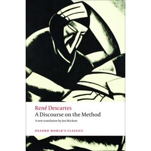 Oxford University Press A Discourse On The Method : Of Correctly Conducting One'S Reason And Seeking Truth In The Sciences