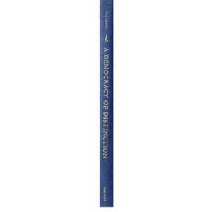 The University of Chicago Press A Democracy Of Distinction : Aristotle And The Work Of Politics