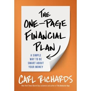 Penguin Books Ltd The One-Page Financial Plan : A Simple Way To Be About Your Money