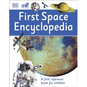 Dorling Kindersley Ltd First Space Encyclopedia : A First Reference Book For Children