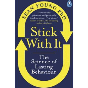 Penguin Books Ltd Stick With It : The Science Of Lasting Behaviour