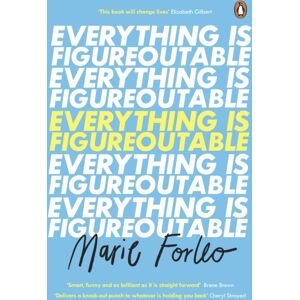 Penguin Books Ltd Everything Is Figureoutable