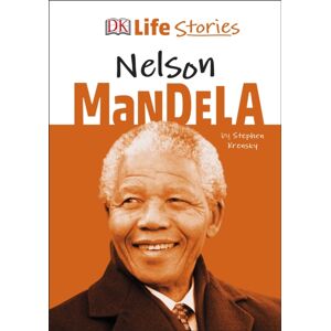 Dorling Kindersley Ltd Dk Life Stories Nelson Mandela