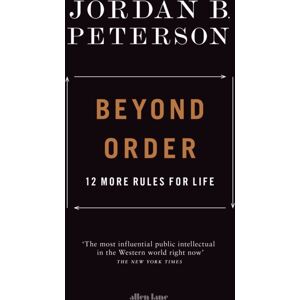 Penguin Books Ltd Beyond Order : 12 More Rules For Life